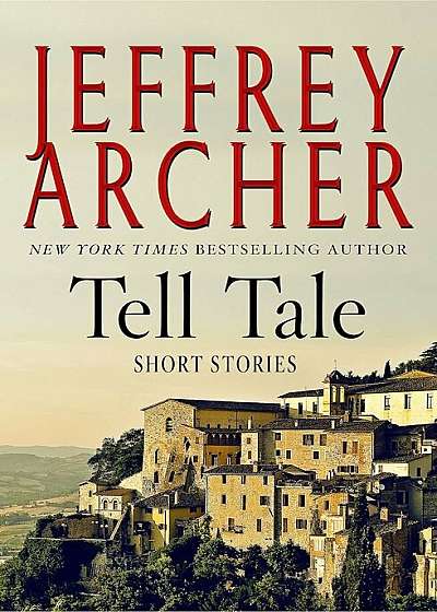 Tell Tale: Short Stories, Hardcover