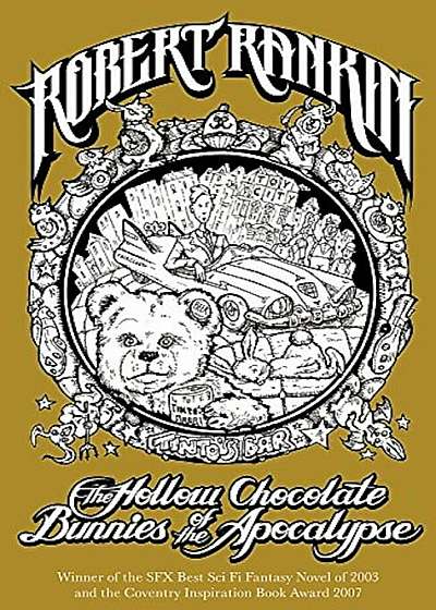 The Hollow Chocolate Bunnies of the Apocalypse, Paperback