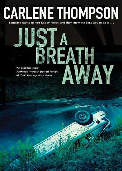 Just a Breath Away, Hardcover