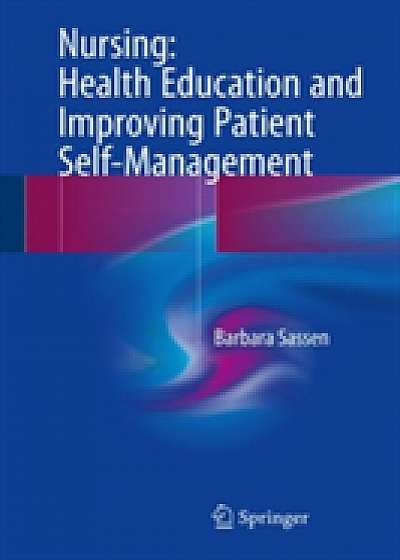 Coperta cărții Nursing: Health Education and Improving Patient Self-Management