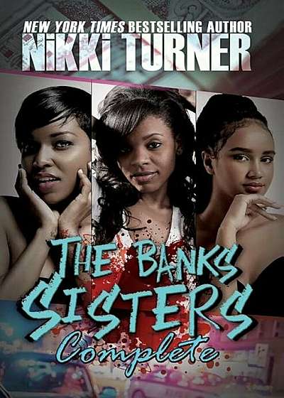 The Banks Sisters Complete, Paperback