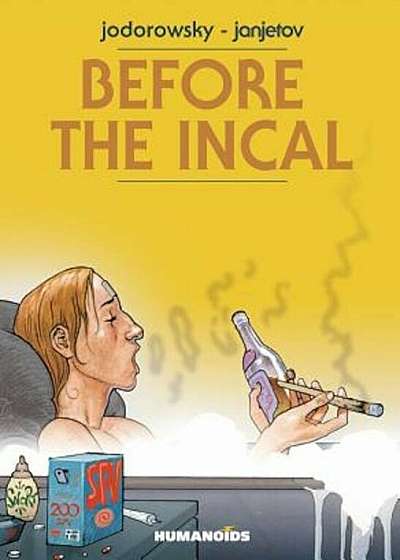 Before the Incal, Hardcover