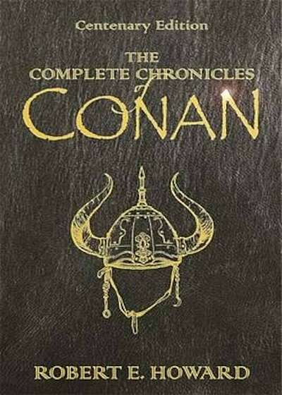 Complete Chronicles Of Conan, Hardcover