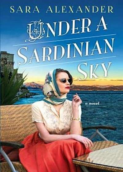 Under a Sardinian Sky, Paperback