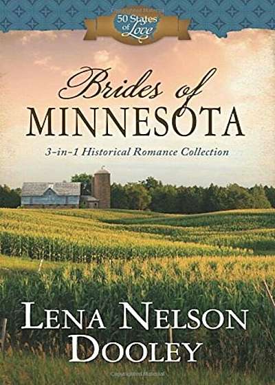 Brides of Minnesota: 3-In-1 Historical Romance, Paperback