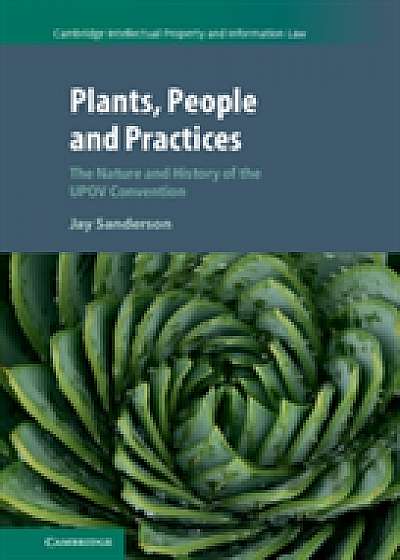Plants, People and Practices
