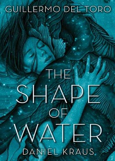 The Shape of Water, Hardcover