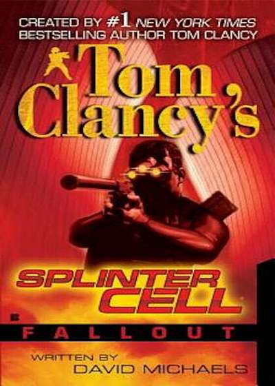 Tom Clancy's Splinter Cell: Fallout, Paperback