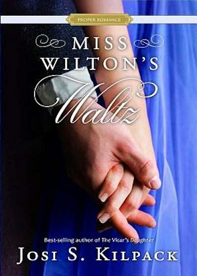 Miss Wilton's Waltz, Paperback