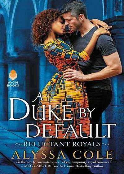 A Duke by Default: Reluctant Royals, Paperback