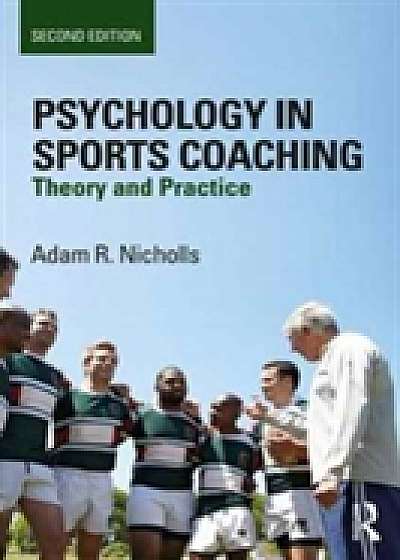 Coperta cărții Psychology in Sports Coaching