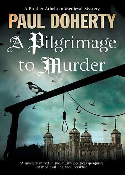 A Pilgrimage of Murder: A Medieval Mystery Set in 14th Century London, Paperback
