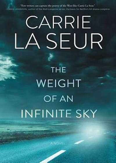 The Weight of an Infinite Sky, Hardcover
