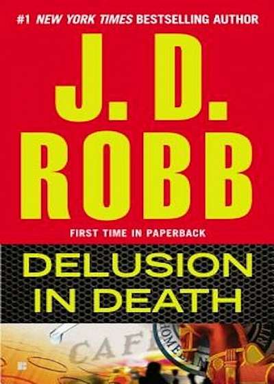 Delusion in Death, Paperback