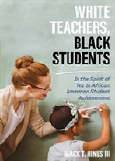 Coperta cărții White Teachers, Black Students