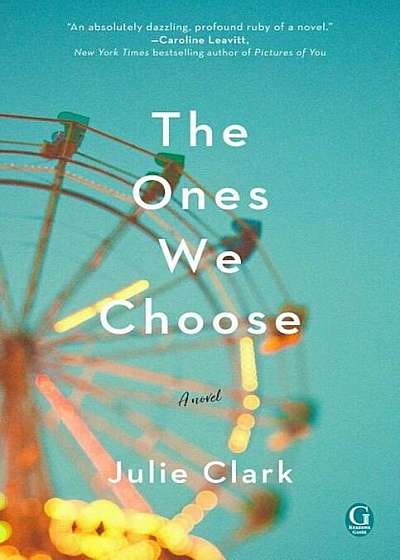 The Ones We Choose, Paperback