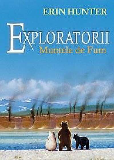Exploratorii vol. III Muntele de fum