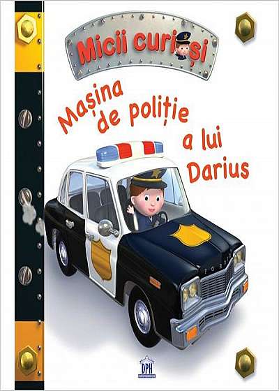 Masina de poliție a lui Darius