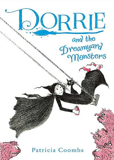 Dorrie and the Dreamyard Monsters