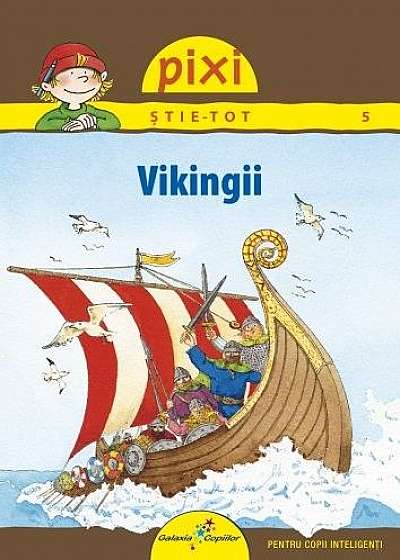 Pixi Stie-tot. Vikingii