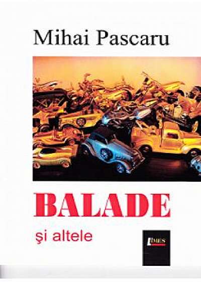 Balade si altele - Mihai Pascaru