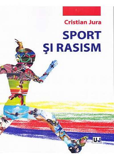 Sport si rasism - Cristian Jura