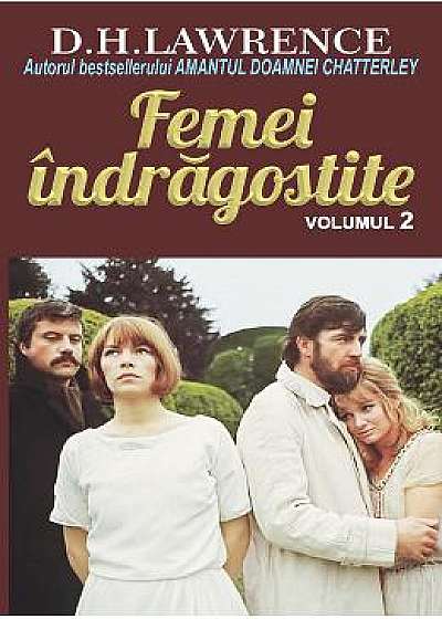 Femei indragostite vol.2 - D.H. Lawrence