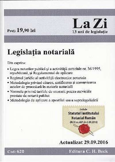 Legislatia notariala. Actualizata 29.09.2016