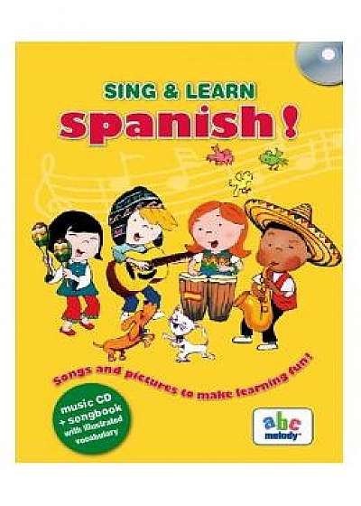 Sing and learn spanish! + CD