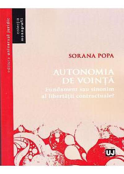 Autonomia de vointa - Sorana Popa