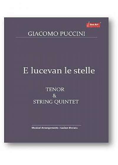 E lucevan le stelle. Tenor and String Quintet - Giacomo Puccini
