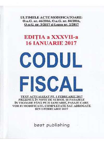 Codul Fiscal Act. 16 Ianuarie 2017