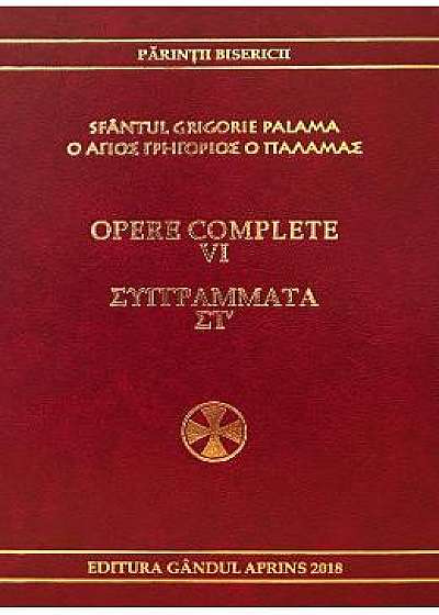 Opere complete vol.6 - Sfantul Grigorie Palama
