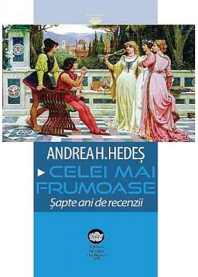 Cele mai frumoase - Andrea H. Hedes