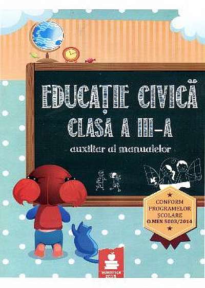 Educatie civica cls a III-a auxiliar al manualelor