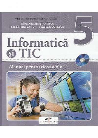 Informatica si TIC - Clasa 5 - Manual + CD - Doru Anastasiu Popescu
