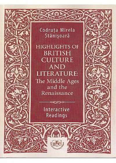 Highlights of British Culture and Literature - Codruta Mirela Stanisoara