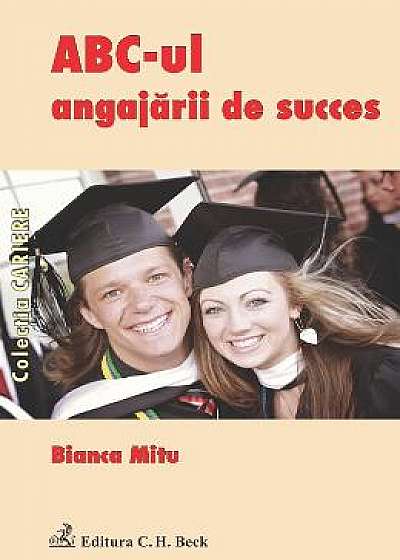 ABC-ul angajarii de succes - Bianca Mitu