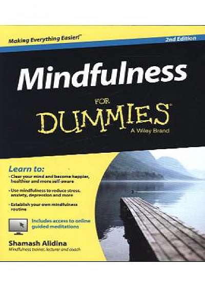 Mindfulness For Dummies. 2nd Edition - Shamash Alidina