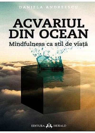 Acvariul din ocean - Daniela Andreescu