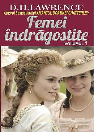 Femei indragostite vol.1 - D.H. Lawrence