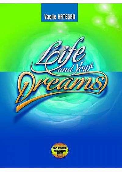 Life and your dreams - Vasile Hategan