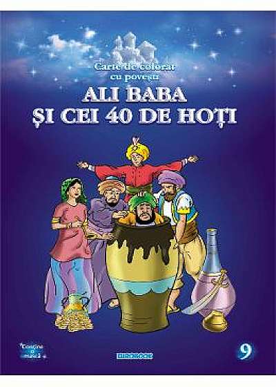 Ali Baba si cei 40 de hoti. Carte de colorat cu povesti