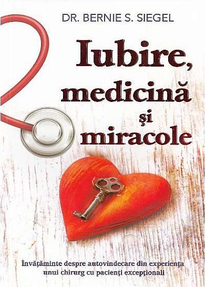 Iubire, medicină și miracole