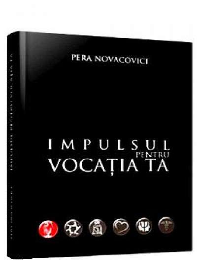 Impulsul pentru vocatia ta + Cd - Pera Novacovici