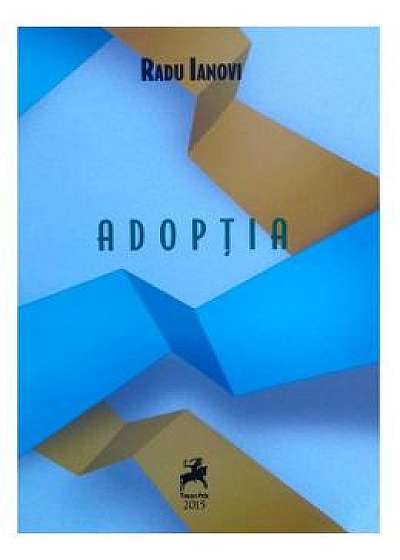 Adoptia - Radu Ianovi