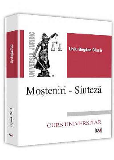 Mosteniri-Sinteza - Liviu Bogdan Ciuca
