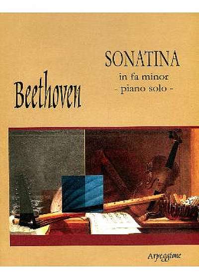 Sonatina In Fa Minor - Piano Solo - Beethoven