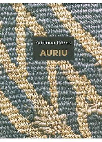 Auriu - Adriana Carcu