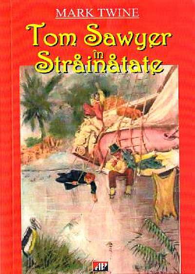 Tom Sawyer in strainatate - Mark Twain